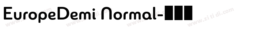 EuropeDemi Normal字体转换 EuropeDemi Normal字体转换